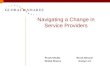 Navigating a Change in Service Providers Prash Shukla Global Shares Brock Benson iComp LLC