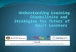 1. Impact of Learning Disabilities 15-20% of Canadians are affected (Learning Disability Association of Canada). 30-70% of Canadians in adult literacy