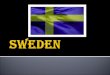 At 450,295 square kilometres (173,860 sq mi), Sweden is the third largest country in the European Union by area  Sweden has a relatively low population