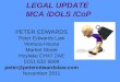 PETER EDWARDS Peter Edwards Law Ventura House Market Street Hoylake CH47 2AE 0151 632 6699 peter@peteredwardslaw.com November 2011 LEGAL UPDATE MCA /DOLS