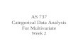 AS 737 Categorical Data Analysis For Multivariate Week 2
