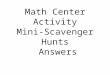 Math Center Activity Mini-Scavenger Hunts Answers