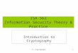 8. Cryptography1 ISA 562 Information Security Theory & Practice Introduction to Cryptography