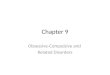 Chapter 9 Obsessive-Compulsive and Related Disorders
