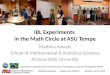 Matthias Kawski Legacy R.L.Moore Denver, June 2014 IBL Experiments in the Math Circle at ASU Tempe Matthias Kawski School of Mathematical & Statistical