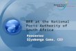 BEE at the National Ports Authority of South Africa Presenter Siyabonga Gama, CEO Presenter Siyabonga Gama, CEO
