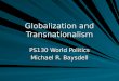 Globalization and Transnationalism PS130 World Politics Michael R. Baysdell