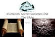 Illuminati, Secret Societies and The Bible Part 1