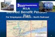 1 MTA Defined Benefit Pension Plan For Employees of Metro - North Railroad