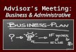 1 Advisor’s Meeting: Business & Administrative Betadaily.com