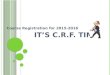 I T ’ S C.R.F. T IME ! Course Registration for 2015-2016
