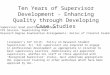 Ten Years of Supervisor Development - Enhancing Quality through Developing Case Studies Liverpool’s CoP 14/15: Policy on Research Student Supervision: