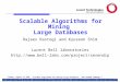 Sunday, August 15 1999 Scalable Algorithms for Mining Large Databases - ACM SIGKDD 1999Page 1 Scalable Algorithms for Mining Large Databases Rajeev Rastogi