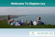 Welcome To Slapton Ley. Have a look around the Centre, see some of the amazing places we visit and listen to what other students have to say Meet the