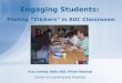 Engaging Students: Piloting “Clickers” in AUC Classrooms Azza Awwad, Maha Bali, Riham Moawad Center for Learning and Teaching