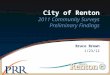 City of Renton 2011 Community Surveys Preliminary Findings Bruce Brown 1/23/12