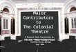 A Study of Major Contributors to The Colonial Theatre Keene, New Hampshire A Research Study Presentation by: The Arts Management Seminar Class Franklin