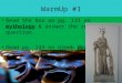 WarmUp #1 Read the box on pg. 131 on mythology & answer the respective question. Read pg. 149 on Greek drama & answer the respective questions