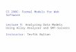 CS 290C: Formal Models for Web Software Lecture 9: Analyzing Data Models Using Alloy Analyzer and SMT-Solvers Instructor: Tevfik Bultan