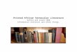 Printed African Vernacular Literature before and round 1960 Information retrieval and other things