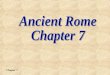 Chapter 7. Chapter 7, Sect. 1 Physical Setting: Central peninsula in Mediterranean region Adriatic sea to the East Tyrrhenian Sea to the West The Alps