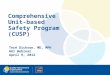 Comprehensive Unit-based Safety Program (CUSP) Teré Dickson, MD, MPH HAI Webinar April 9, 2012