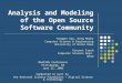Analysis and Modeling of the Open Source Software Community Yongqin Gao, Greg Madey Computer Science & Engineering University of Notre Dame Vincent Freeh