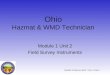 HazMat Technician Mod 1 Unit 2 Slide 1 Ohio Hazmat & WMD Technician Module 1 Unit 2 Field Survey Instruments