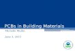 PCBs in Building Materials Michelle Mullin June 3, 2015