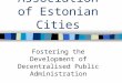 Association of Estonian Cities Fostering the Development of Decentralised Public Administration