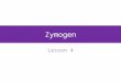 Zymogen Lesson 4. Objective To understand Zymogen and its activation