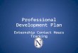 Professional Development Plan Externship Contact Hours Tracking