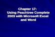 Chapter 17: Using Peachtree Complete 2003 with Microsoft Excel and Word
