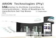 ARION Technologies (Pty) Ltd Presentation to Portfolio Committee on Communications – State of Readiness to manufacture Set Top Boxes 21 September 2011