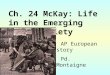 Ch. 24 McKay: Life in the Emerging Urban Society AP European History Pd. 7:Montaigne
