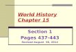 World History Chapter 15 Section 1 Pages 437-443 Revised August 30, 2012