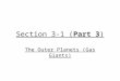 Section 3-1 (Part 3) The Outer Planets (Gas Giants)