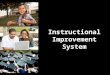 Agenda For Institute Instructional Improvement System