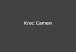 Kroc Camen. code is art Camen Design Three Principles