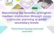 Maximizing the benefits of English- medium instruction through cross- curricular planning at junior secondary levels Theoretical background and overview