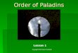 Order of Paladins Lesson 1 copyright 2013 Kerr Cuhulain