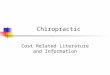 Chiropractic Cost Related Literature and Information