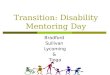Transition: Disability Mentoring Day Bradford Sullivan Lycoming & Tioga