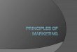 Chapter 1 Objectives  Defined marketing, and marketing process.  Examine five core customer and marketplace concepts.  Identify the elements of a