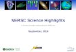 September, 2010 NERSC Science Highlights. NERSC Scientific Accomplishments, Q3CY2010 2 Energy Resources State-of-the-art electronic structure and first-principles