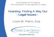 Hoarding: Finding A Way Out - Legal Issues - Louis W. Pierro, Esq. NYS Coalition for the Aging & NYS Association of Area Agencies on Aging