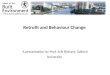 Retrofit and Behaviour Change A presentation by Prof. Erik Bichard, Salford University