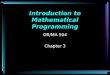 Introduction to Mathematical Programming OR/MA 504 Chapter 3