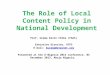 The Role of Local Content Policy in National Development Prof. Urama Kevin Chika (FAAS) Executive Director, ATPS E-mail: kurama@atpsnet.orgkurama@atpsnet.org