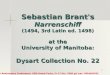 1 Sebastian Brant's Narrenschiff (1494, 3rd Latin ed. 1498) at the University of Manitoba: Dysart Collection No. 22 50th Anniversary Conference, UND Grand